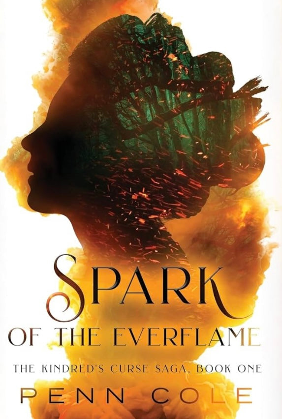 Spark Of The Everflame by Penn Cole