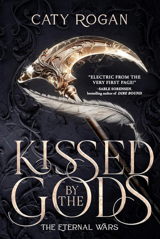 Kissed By The Gods by Caty Rogan (Indie Exclusive Preorder)