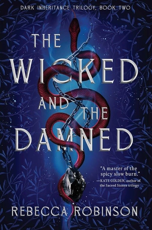 The Wicked And The Damned by Rebecca Robinson
