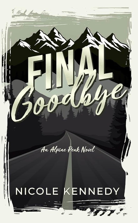Final Goodbye by Nicole Kennedy